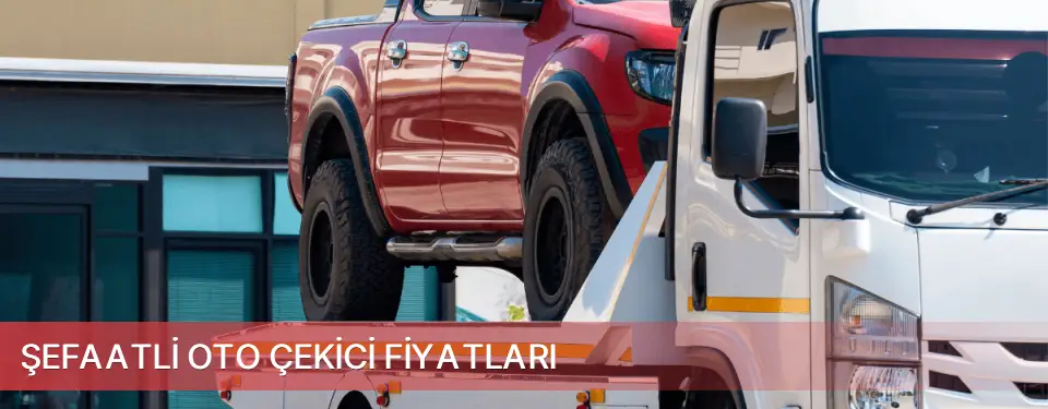 Şefaatli İlçemi Oto Çekici Fiyatları